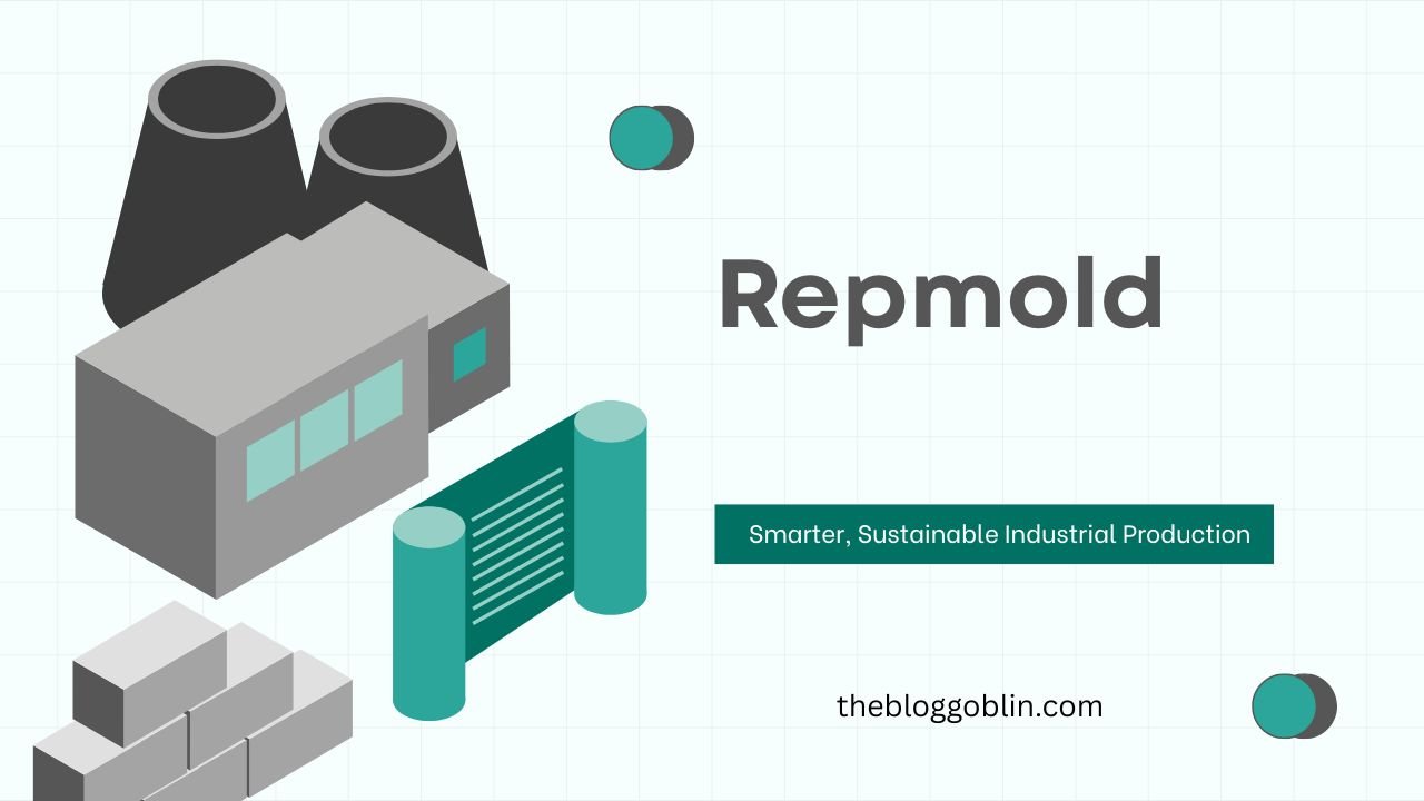 Repmold: Smarter, Sustainable Industrial Production